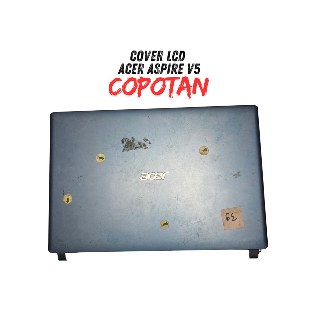 Cover LCD Acer Aspire V5-431 Original Copotan – Back Cover Layar V5 431 – Tutup Belakang LCD Laptop 