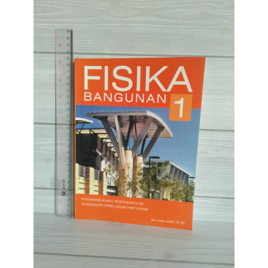 Fisika Bangunan 1 By Nur Laela Latifah