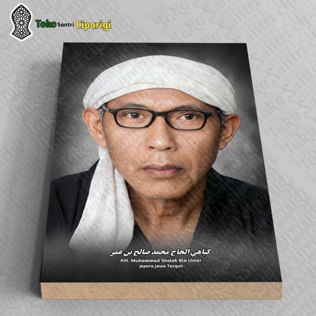 Foto KH. Muhammad Sholeh Bin Umar Bingkai Ulama Dan Habaib foto ulama poster habib