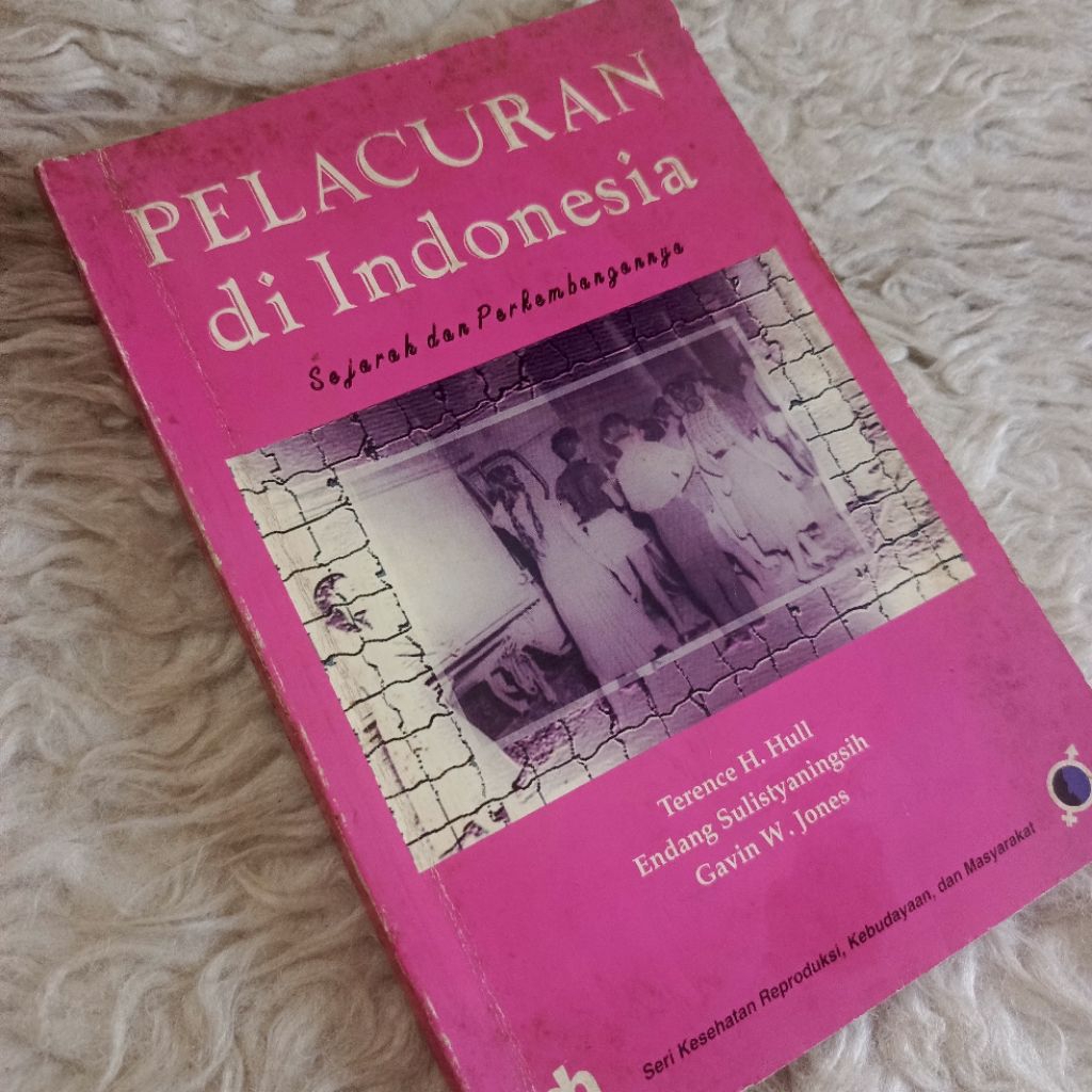 ORI LANGKA pelacuran di indonesia sejarah dan perkembangannya terence h. hull
