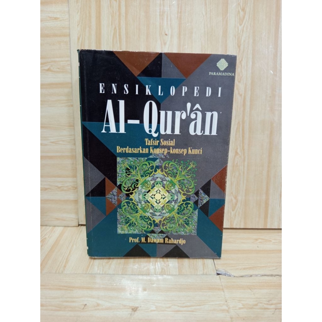 Ensiklopedi Al-Quran by Prof. M. Dawam Rahardjo