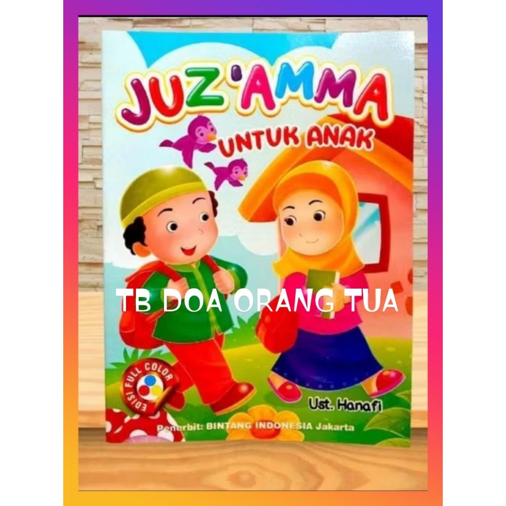 BUKU JUZ'AMMA  UNTUK ANAK, ORIGINAL FULL COLOUR UKURAN BESAR