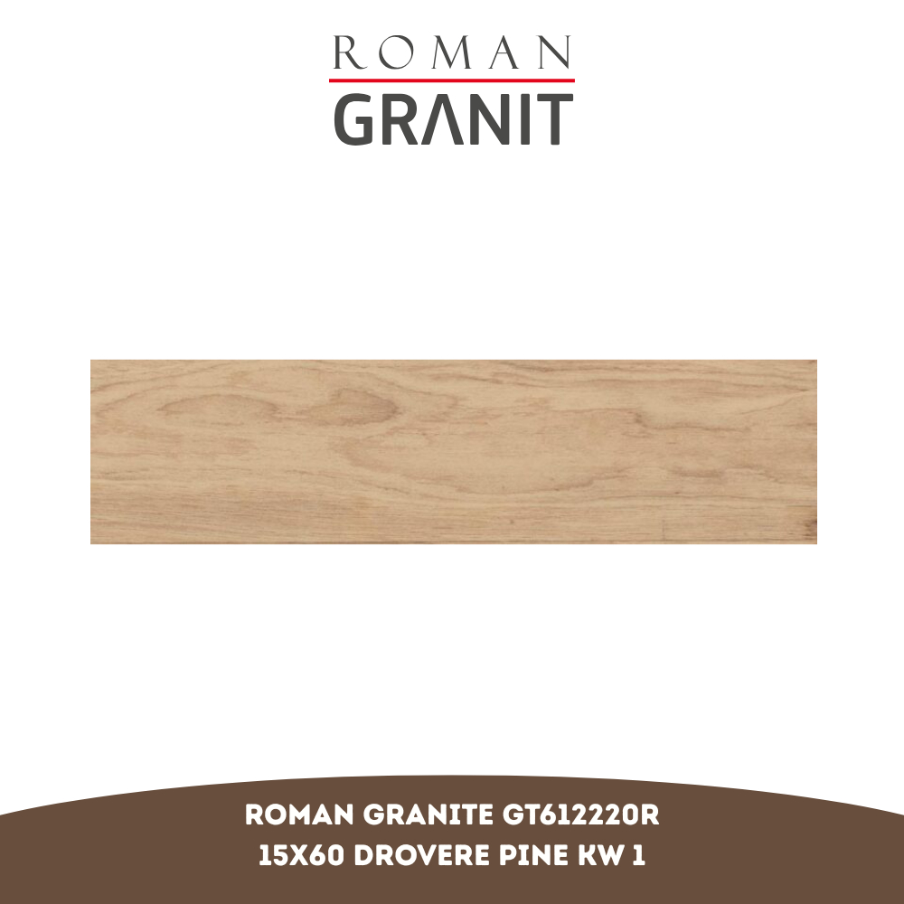 ROMAN GRANIT GT612220R dRovere Pine 60x15 KW 1 per Box (Isi 12 Lembar / 1,08 m²)
