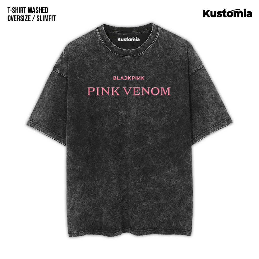 KUSTOMIA Kaos BLACKPINK Washed T-shirt Black White | BP-7