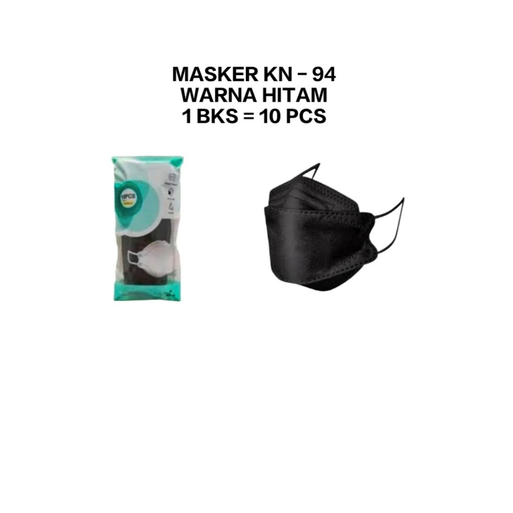 MASKER KN-94 WARNA HITAM HARGA 1 BUNGKUS ISI 10 BUAH