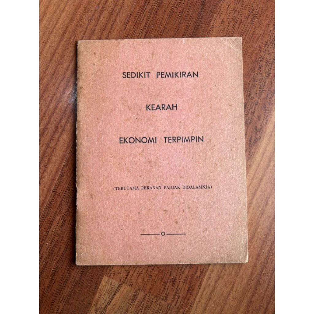 Buku SEDIKIT PEMIKIRAN KEARAH ekonomi TERPIMPIN thn 1962