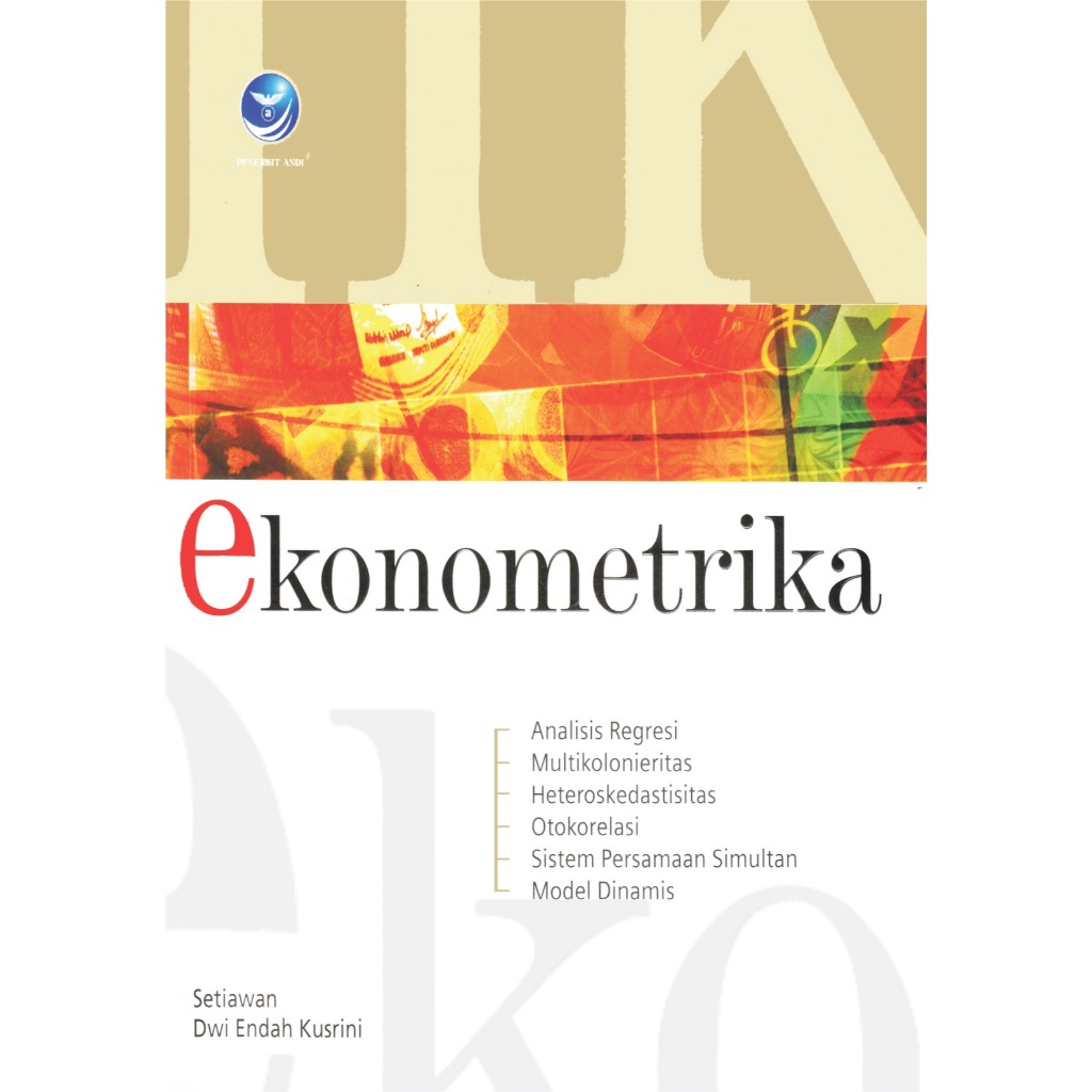 Ekonometrika - Setiawan & Endah Dwi Kusrini