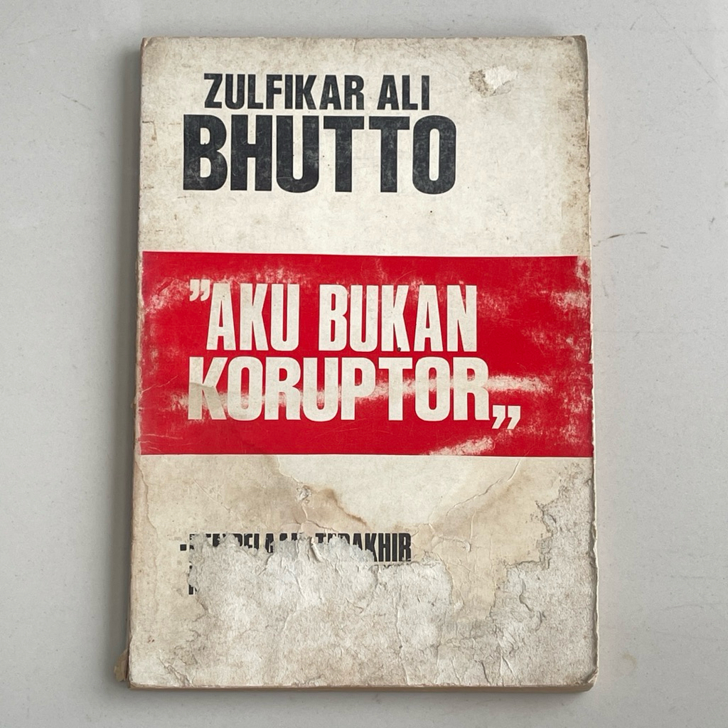 Buku AKU BUKAN KORUPTOR oleh ZULFIKAR ALI BHUTTO