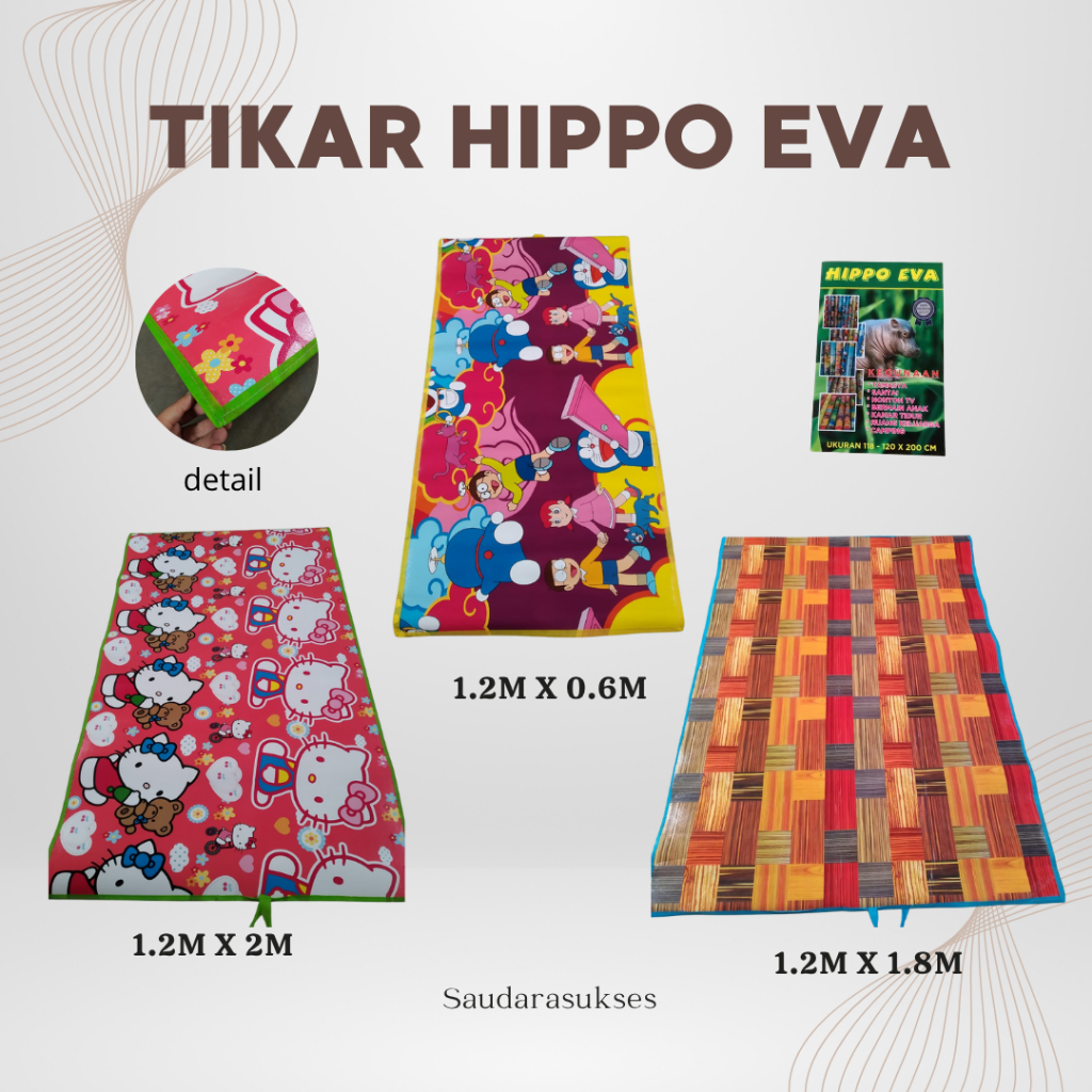 TIKAR HIPPO, TIKAR SPON, TIKAR KARAKTER, TIKAR SAJADAH, TIKAR EVA, TIKAR SPON TEBAL