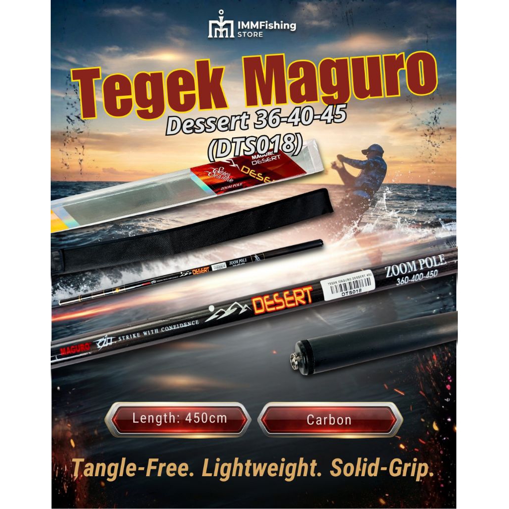 TEGEK MAGURO DESERT | Tongkat Pancing