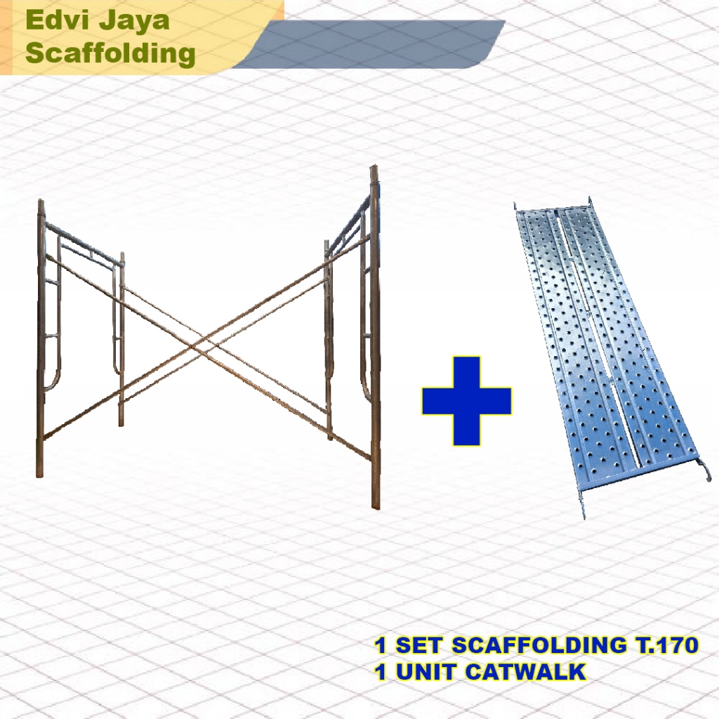 STEGER SCAFFOLDING KAPOLDING TINGGI 170 CM LENGKAP DENGAN CATWALK/INJAKAN STEGER