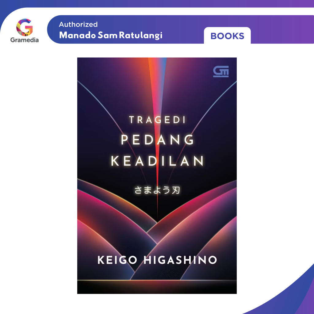 Gramedia Manado - Tragedi Pedang Keadilan