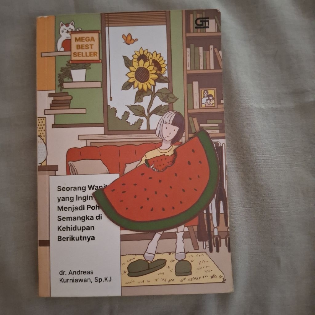 preloved buku seorang wanita yang ingin menjadi pohon semangka di kehidupan berikutnya Andreas Kurni