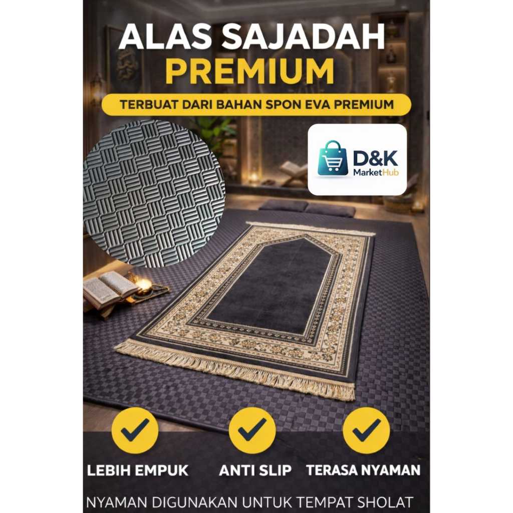 Alas Sajadah Empuk dan Anti Slip bahan Spon Eva Premium