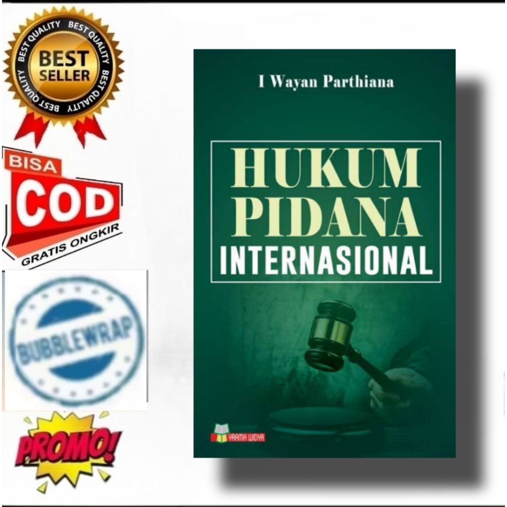 BUKU HUKUM PIDANA INTERNASIONAL - I Wayan PARTHIANA