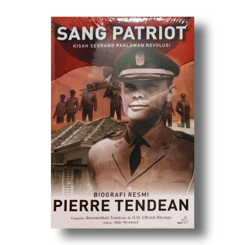 Buku Sang Patriot Kisah Seorang Pahlawan Revolusi Pierre Tendean