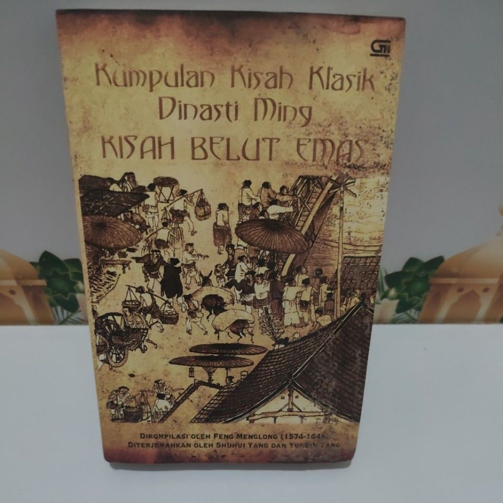 Buku sejarah Kumpulan Kisah Klasik dinasti Ming Kisah Belut Emas oleh Feng Menglong (1574-1646)