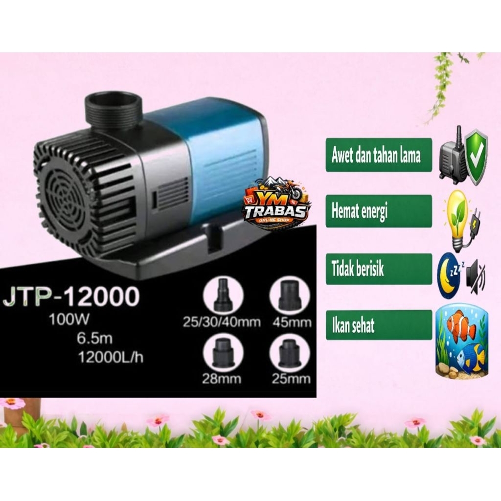Mesin Kolam Dan Aqaurium YMN/ROSSTON JTP 12000 Low watt