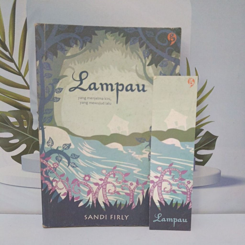 Novel Karya Sandi Firly Berjudul Lampau Yang Menjelma Kini, Yang Mewujud Lalu Bahasa Indonesia Softc