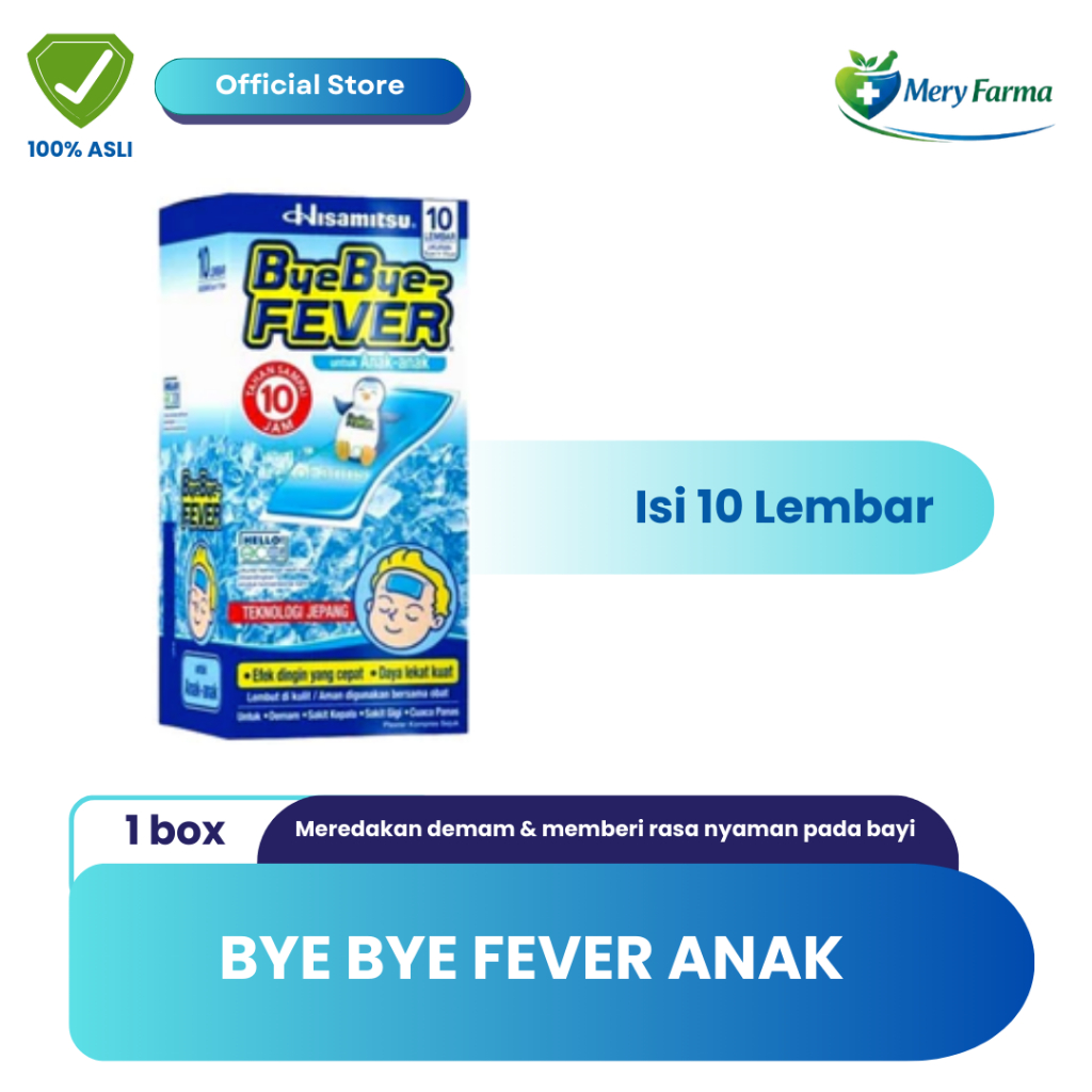 BYE BYE FEVER ANAK Plester Menurunkan Demam Sakit Kepala Anak Diatas 2 Tahun  (10 Pcs)