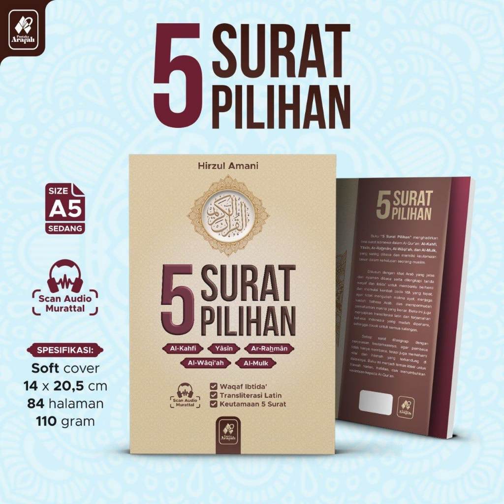 5 Surat Pilihan (Al Kahfi , Yasin , Ar Rahman , Al Waqiah , Al Mulk ) Disertai Latin Arafah