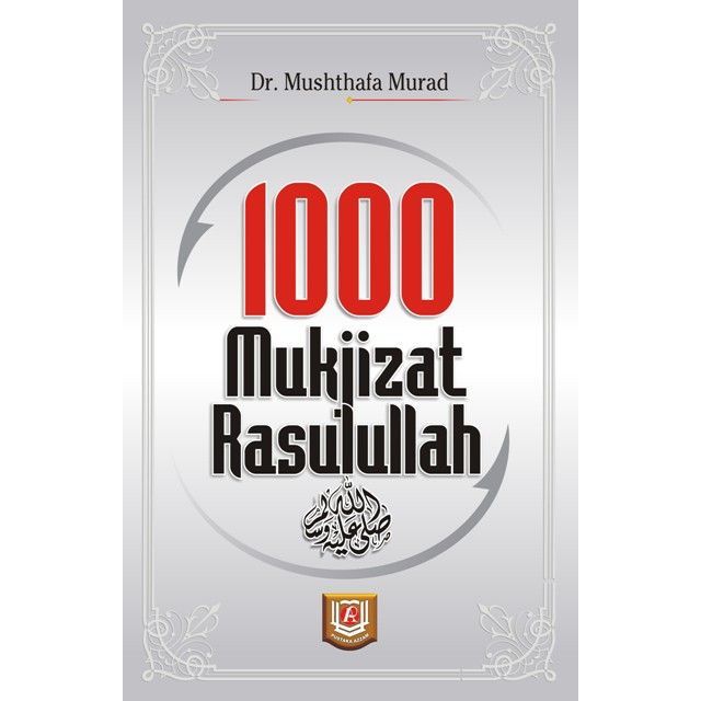 Buku 1000 Mukjizat Rasulullah