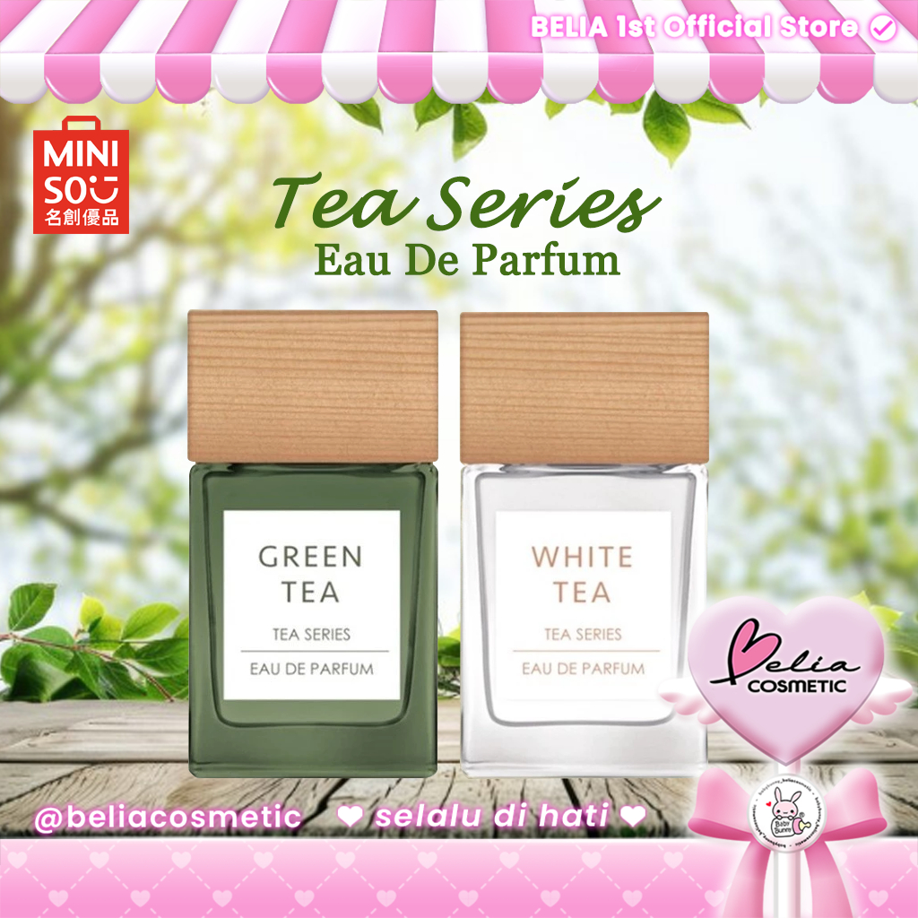 [ BELIA ] Miniso Parfum Wanita Tea Series Eau De Parfum 30ml |  Green Tea & White Tea | Minyak Wangi