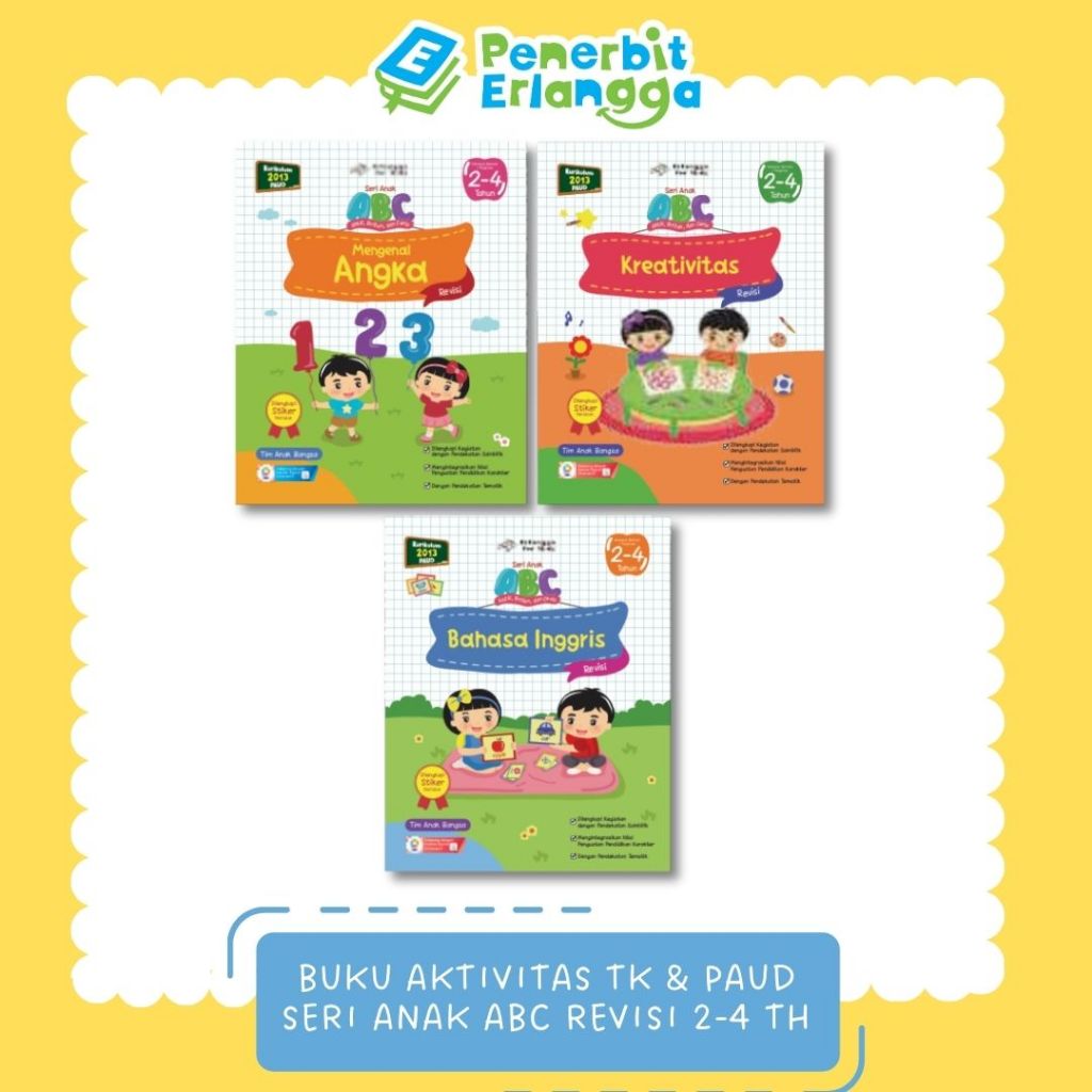[Erlangga] Buku Latihan Anak: Seri Anak ABC - Kurikulum 2013 - Erlangga For Kids
