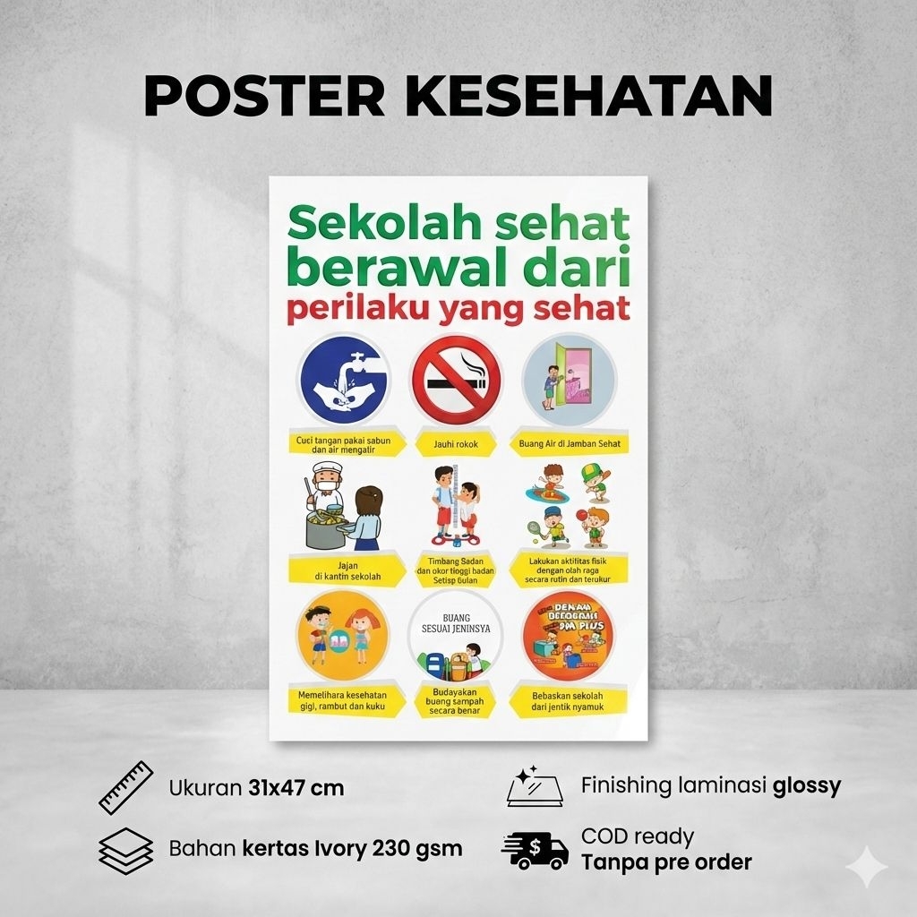 Poster PHBS Sekolah - Sekolah Sehat Berawal dari Perilaku Sehat - Poster Sekolah Sehat