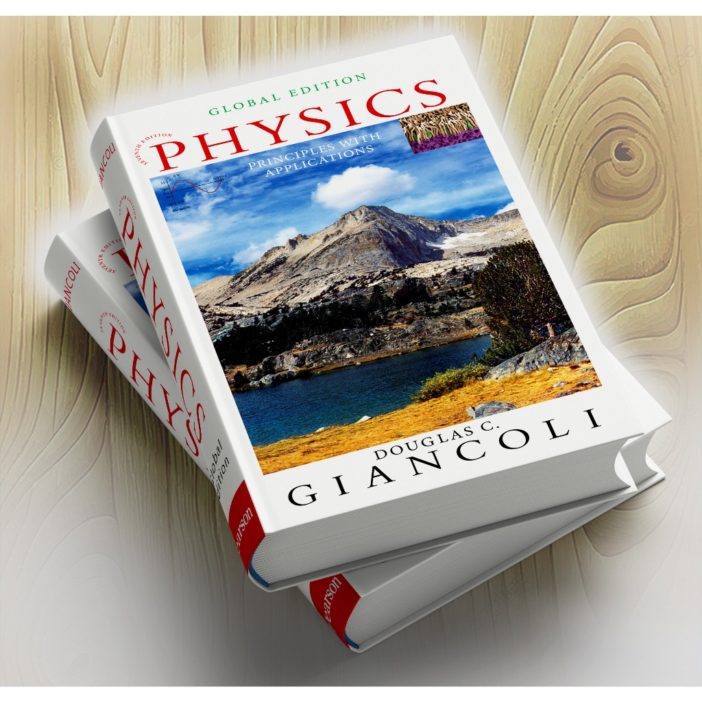 PHYSICS, Principles  with  Applications, Global Edition by DOUGLAS C. GIANCOLI