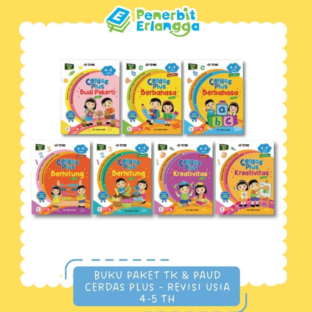 [Erlangga] Buku Paket TK dan PAUD Anak: Cerdas Plus 4-5 Tahun - Erlangga For Kids