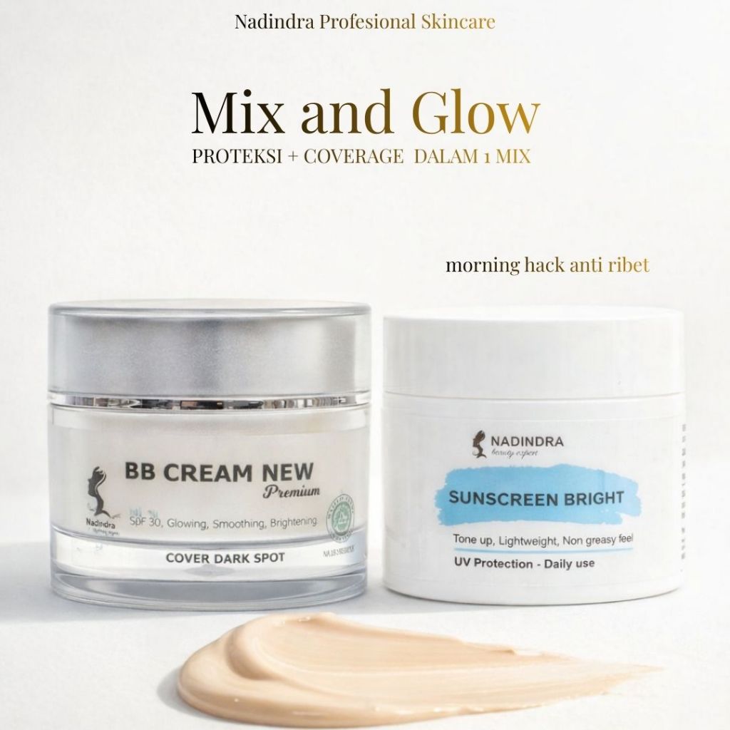 Nadindra Beauty Expert Mix and Glow Bundle BB cream premium dan sunscreen bright