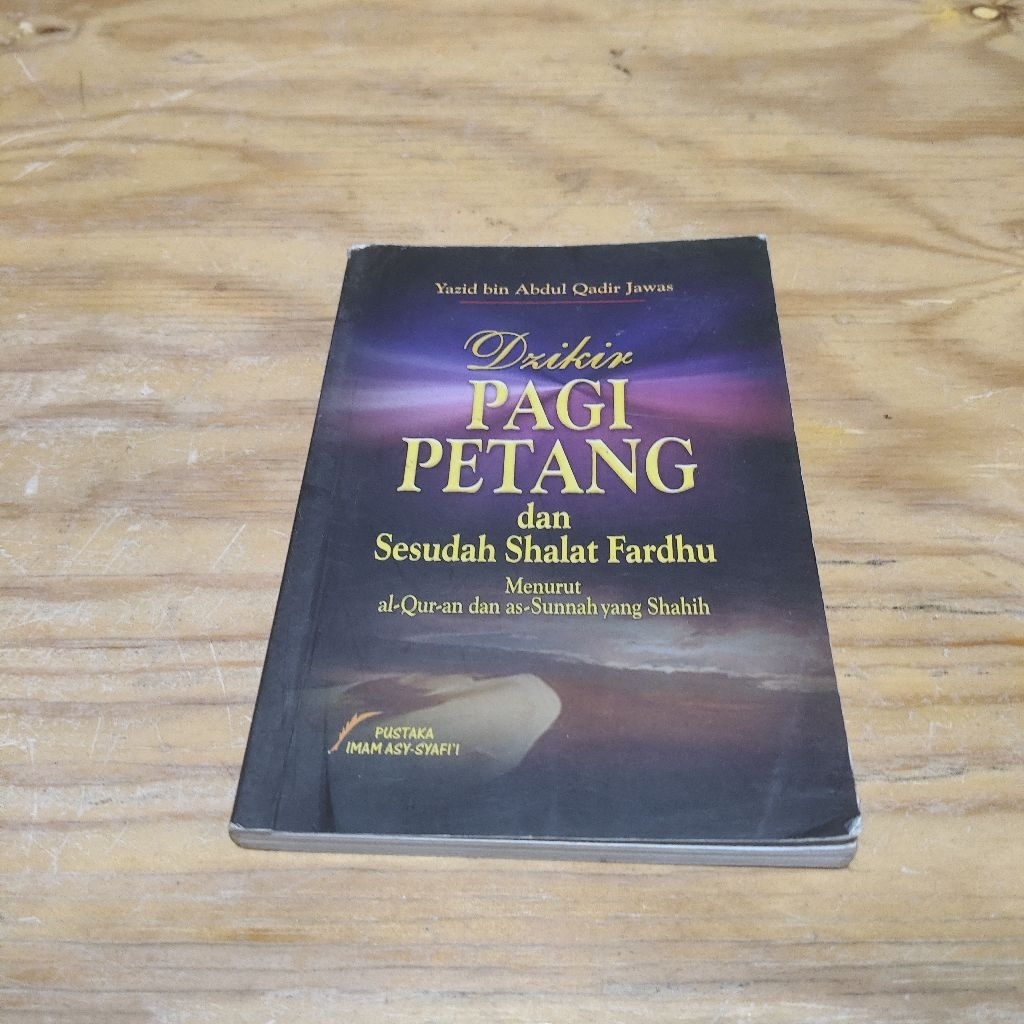 Buku Dzikir Pagi Petang dan Sesudah Shalat Fardhu