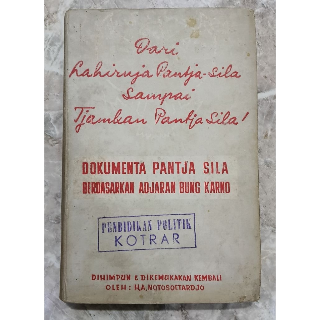 Dari lahirnya pantja sila sapai tjamkan pancasila