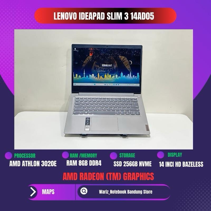 LENOVO IDEAPAD SLIM 3 14AD05 AMD ATHLON 3020e RAM 8GB SSD 256GB 14inci Bazeless