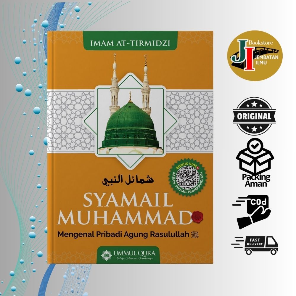 Buku Syamail Muhammad Terjemah Kitab Syamail Muhammadiyah IMAM AT-TIRMIZI Ummul Qura