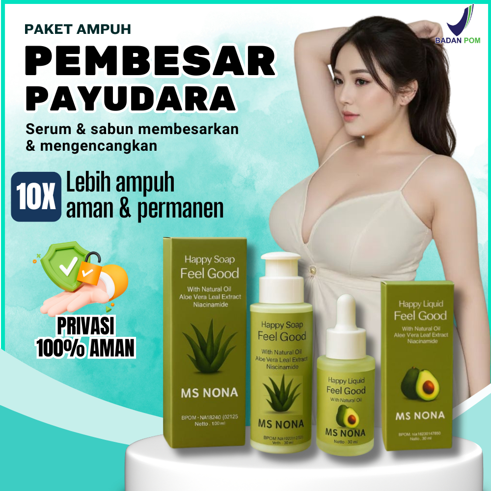 MS NONA SERUM&SOAP Feel Good- Pembesar payudara 100% ampuh permanen,BPOM – Kotak Pengiriman privasi 