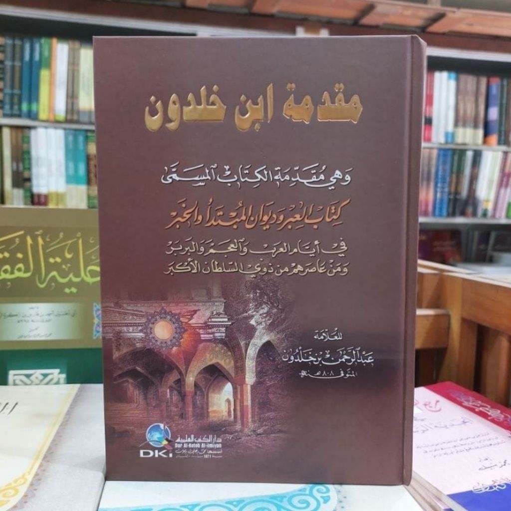 Muqoddimah Ibnu Khaldon Kertas Putih / Muqaddimah Ibnu Khaldun DKI Beirut Orijinal