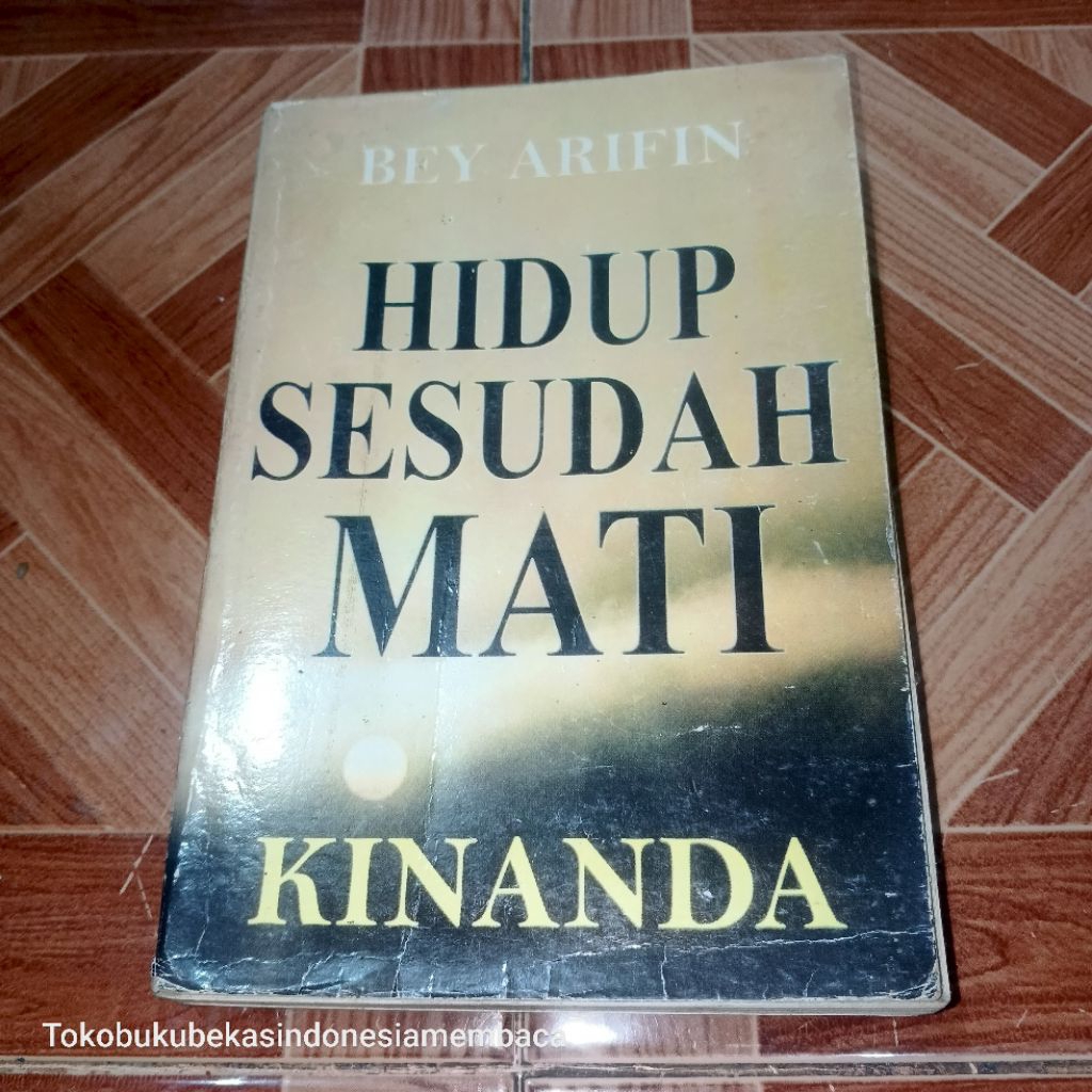 HIDUP SESUDAH MATI / by BEY ARIFIN