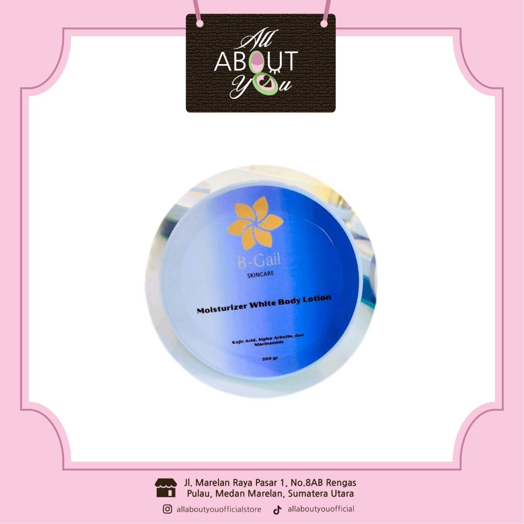 All About You- B-Gail Skincare Moisturizer White Body Lotion