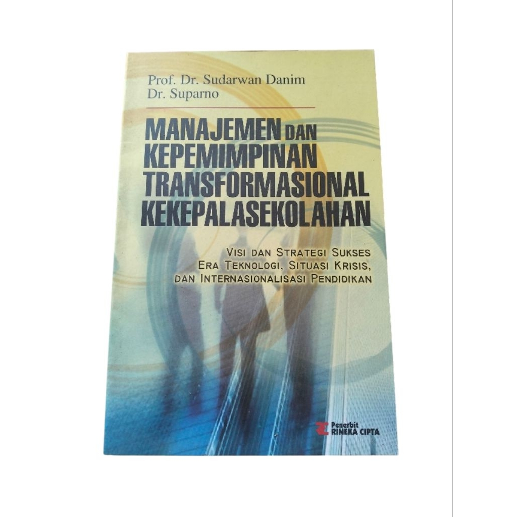 Manajemen Dan Kepemimpinan Transformasional Kekepalasekolahan