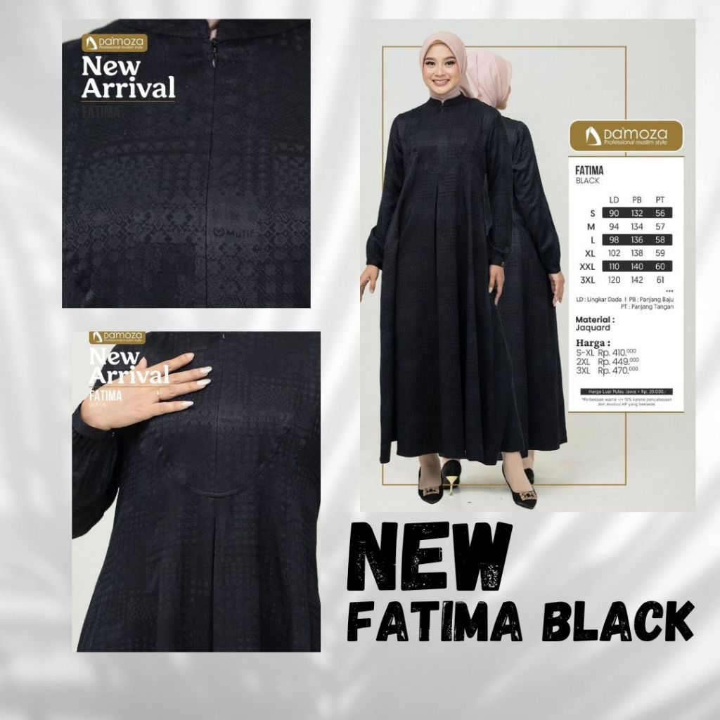 NEW SERIES FATIMA BLACK / DAMOZA FATIMA NEW SERIES / GAMIS FATIMA HITAM NEW / DAMOZA FATIMA BLACK NE