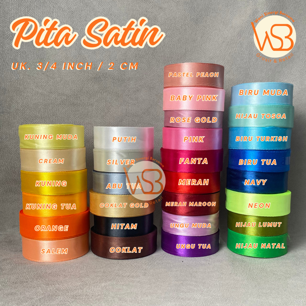 Pita Satin 3/4 inch/2 cm Pita Roll 20 Yards (18 METER) Pita Kain Satin dekorasi Kado Gift colegalwsb