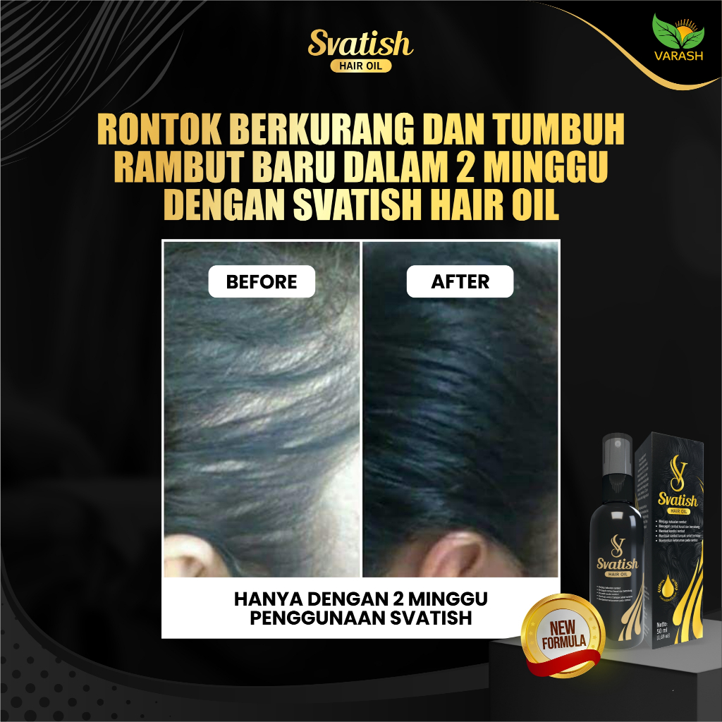 SVATISH Hair Oil || Minyak Rambut Svatish - Solusi Kebotakan, Ketombe, Kusut, Bercabang, Rontok