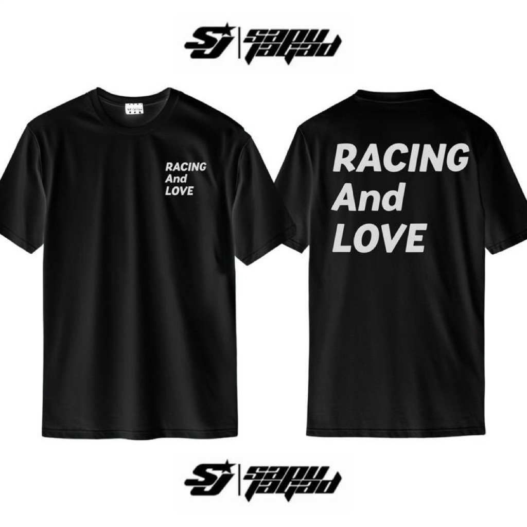 Tshirt Kaos RACING AND LOVE (Vol 1) Free Stiker