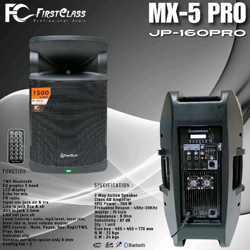 Professional Speaker Aktif 15 Inch Firstclass MX5 PRO | Speaker Aktif MX 5PRO JP 160 PRO TWS BT Mic 
