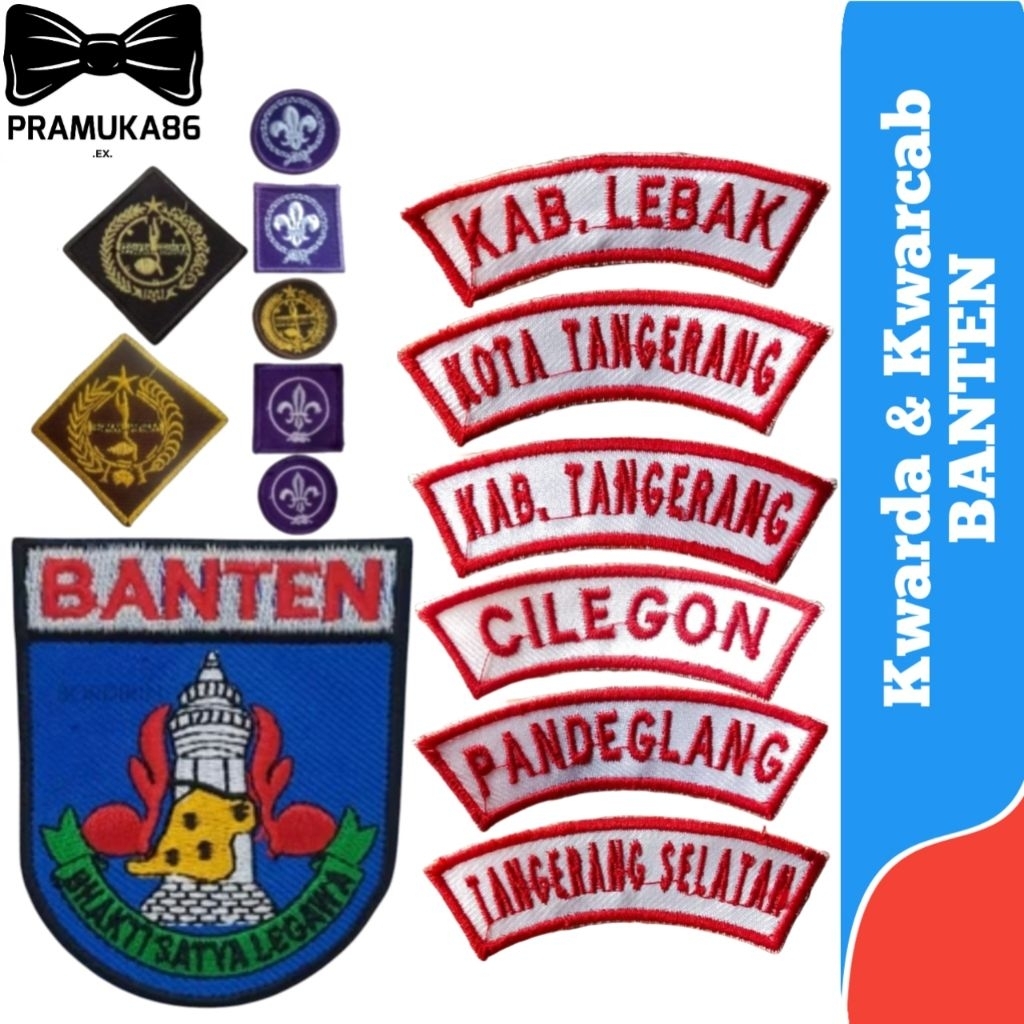 Bed Kwarda & Kwarcab Pramuka Banten Bordir / Badge Atribut Pramuka Kwarcab & Kwarda Banten / Bed Lok