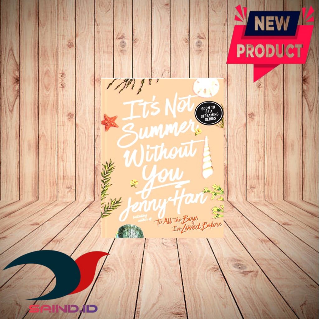 IT'S Not Summer Without You By Jenny Han
