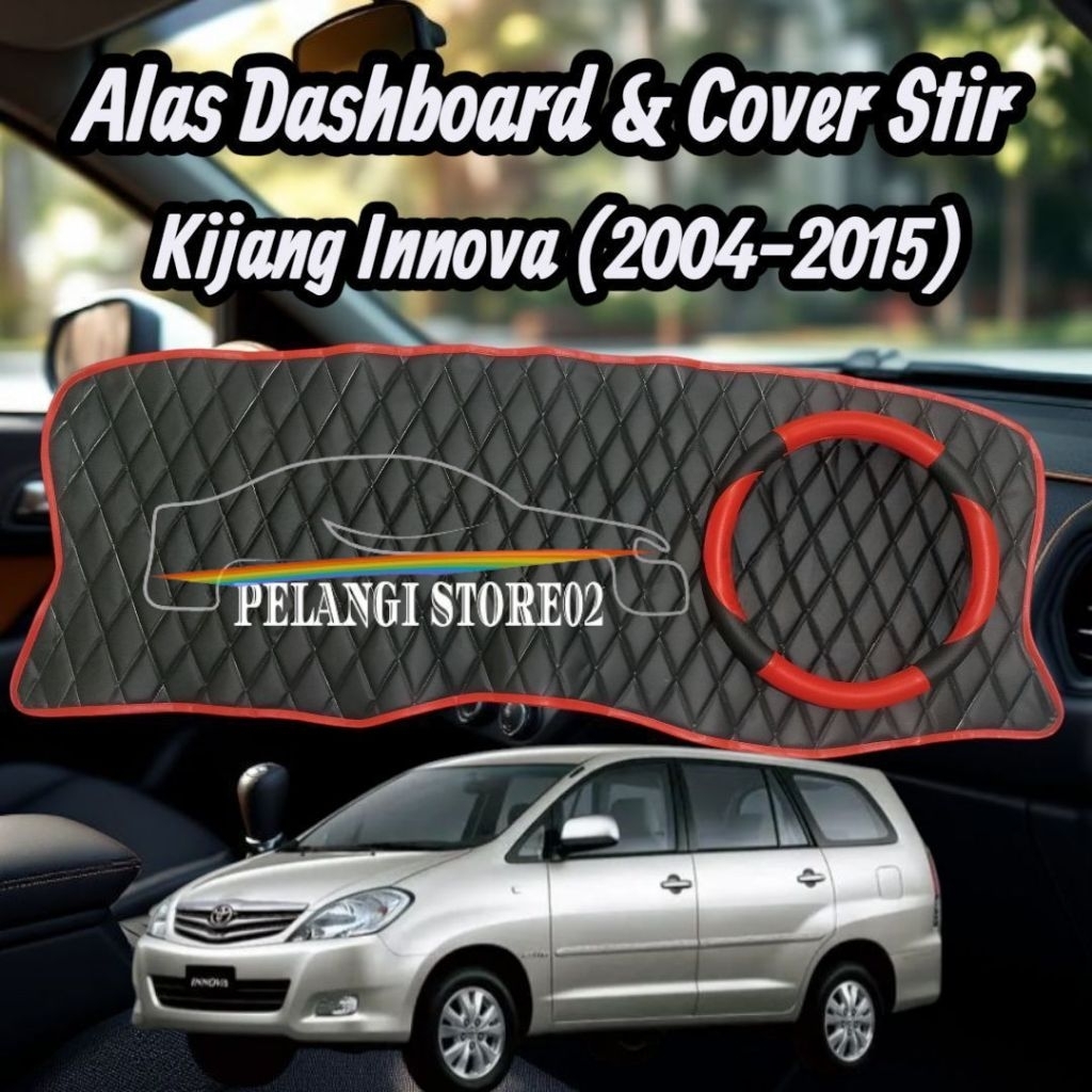 Cover/Alas Dashboard Dan Cover Stir Mobil Innova Lama (2004-2015)