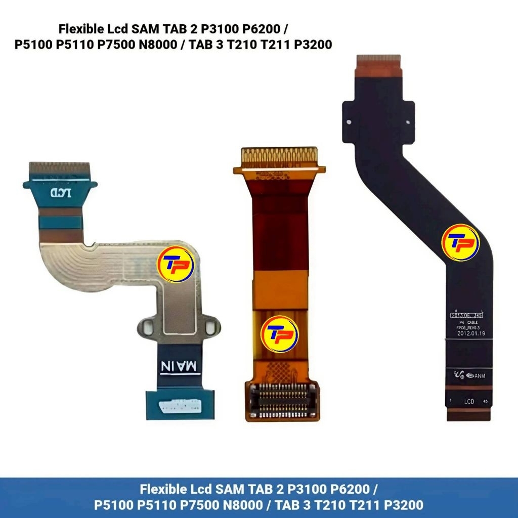 Flexible Lcd Samsung TAB 2 P3100 - P6200 - P5100 - P5110 - P7500 - N8000 TAB 3 - T210 - T211 - P3200